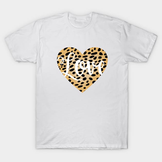 Cheetah Leopard Fur Print Heart with Love Text T-Shirt by RageRabbit